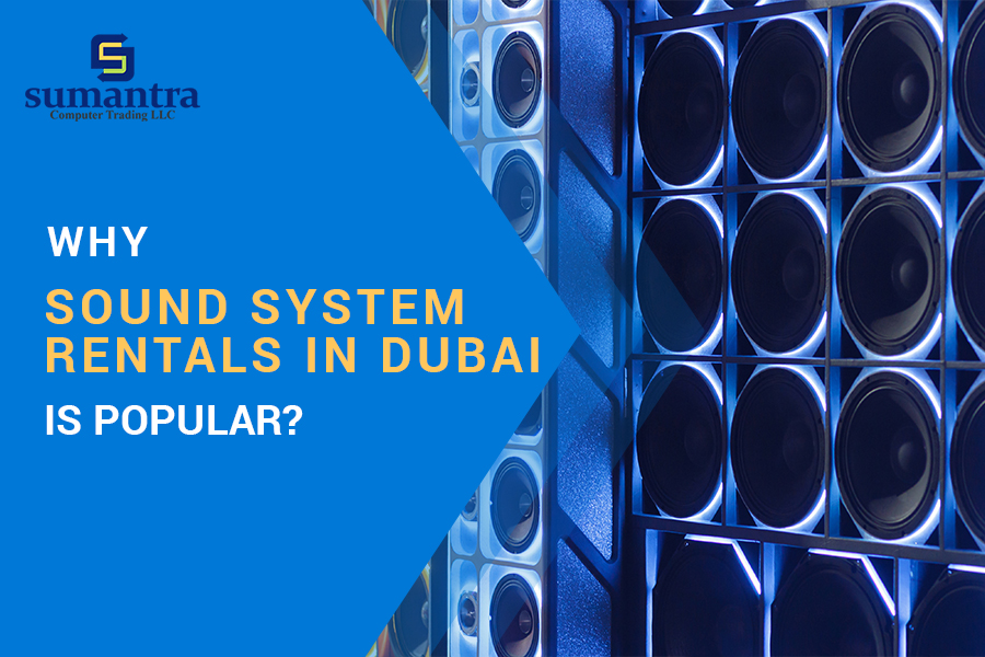 Sound System Rentals in Dubai